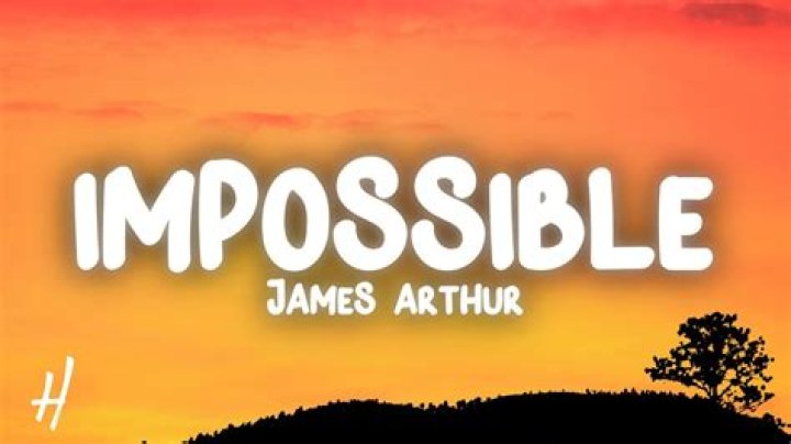 دانلود آهنگ Impossible از James Arthur طرفداری
