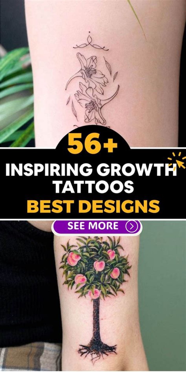 56 Inspiring Growth Tattoos with Meaning Our Mindful Life