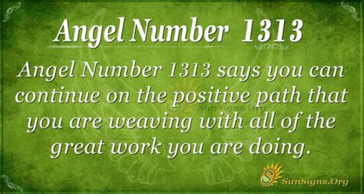 Angel Number 1313 Meaning - Good News For Your Life