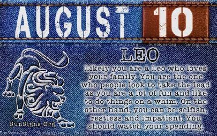 August 10 Zodiac Horoscope Birthday Personality