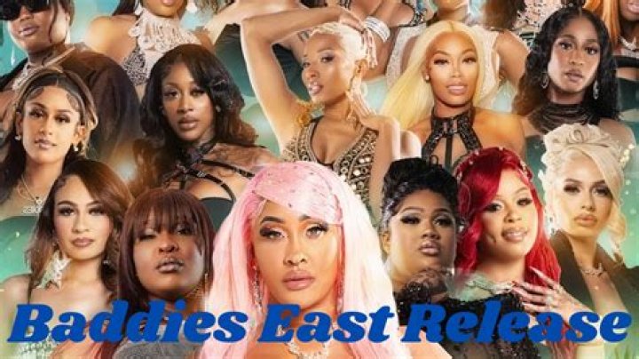 Baddies East Release Date Rumors When Is It Coming Out?