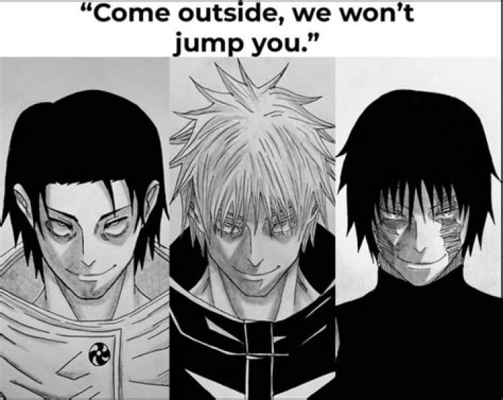 come outside gojo we swear we wont jump you r/Jujutsufolk