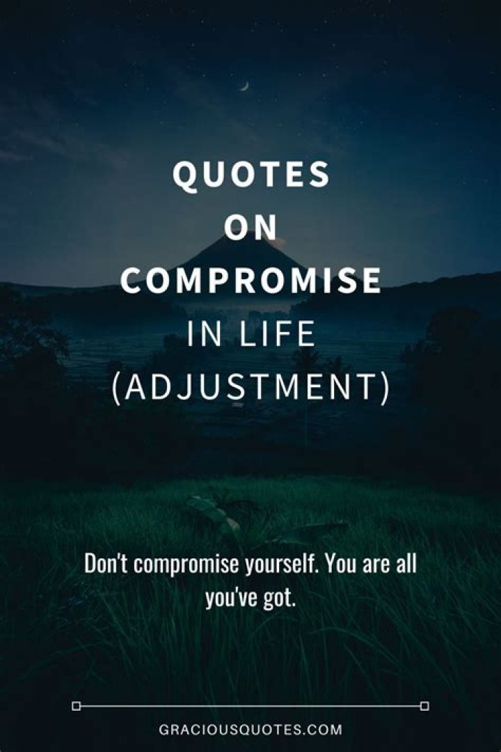 Compromise Quotes Minimalist Quotes