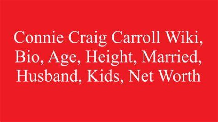 Connie Craig Biography, Age, Height,Husband And Networth
