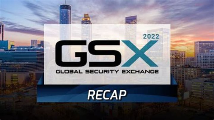 GSX 2022 Recap Key Observations in the World of Security