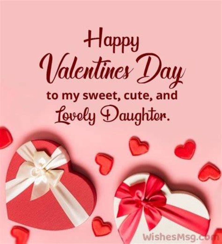 Happy Valentines Day To My Daughter