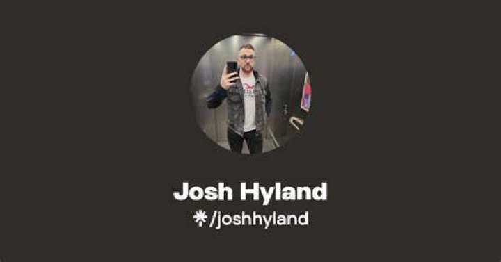 Josh Hyland (JosHyland) Twitter