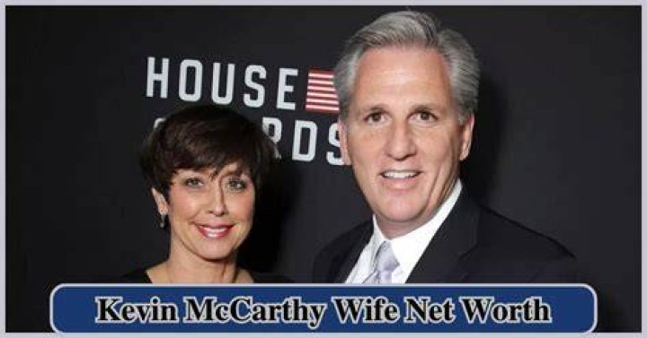 Kevin McCarthy's Wife's Net Worth Revealed