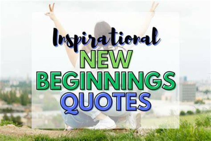 New Beginnings