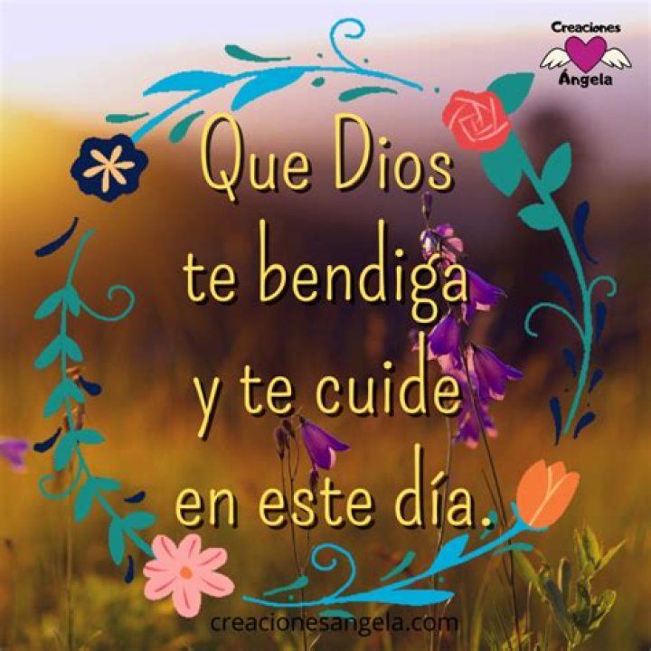 Que Dios te Bendiga en este buen d&iacute;a. Frases Cristianas Im&aacute;genes y