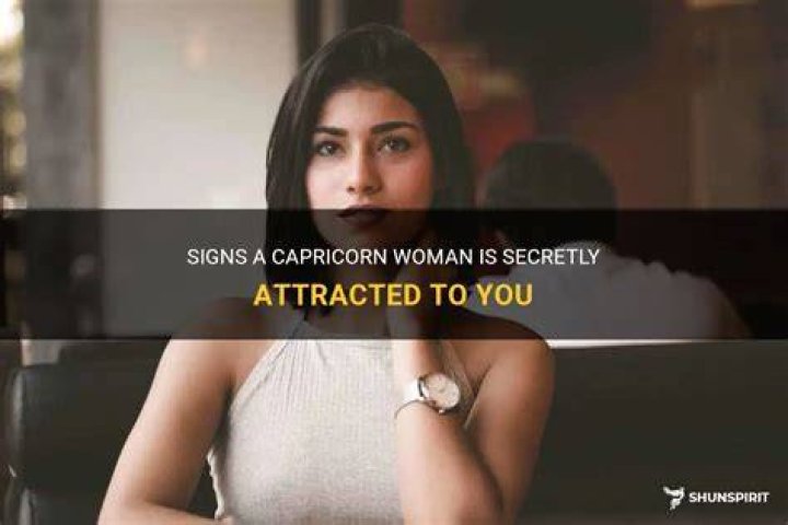 Signs a Capricorn Woman Likes You