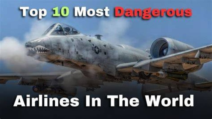 The 10 Most Dangerous Airlines in the World