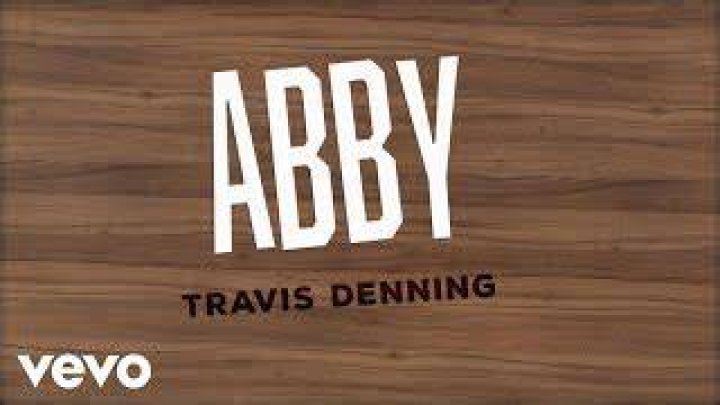 Travis Denning - ABBY (Official Lyric Video) - country songs with girl names in the title