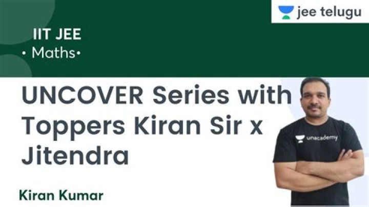 UNCOVER Series with JEE Toppers Aditi Vyas x Kartik AIR 87 JEE Math