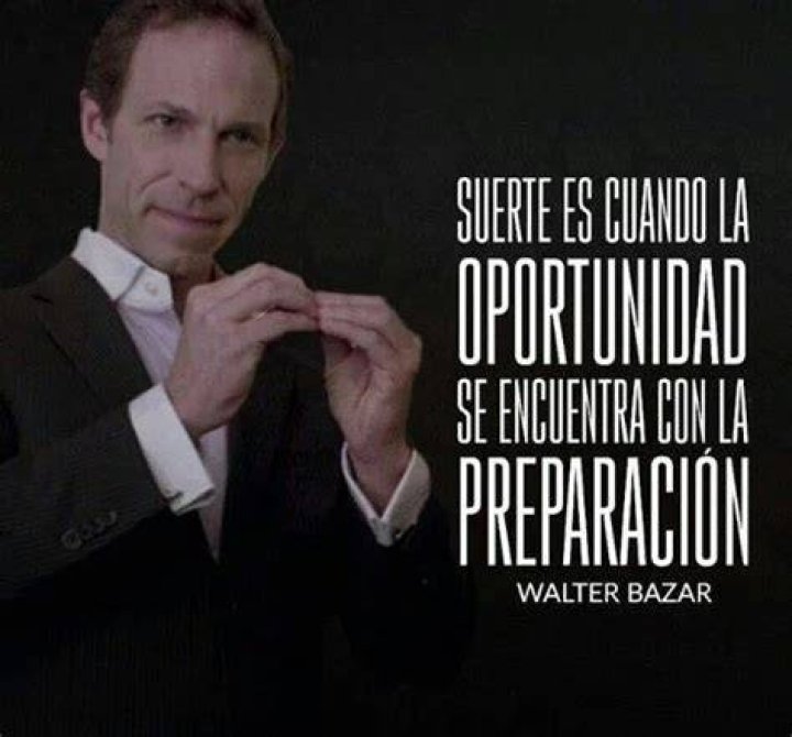 Walter Bazar Walter bazar, Frases de walter bazar, Frases chulas