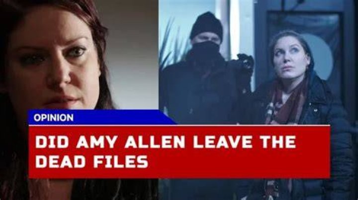 Why Did Amy Allan Leave Dead Files Unraveling the Enigma!